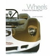 thumbnail image 1 of Pre-Owned Wheels: A Passion for Collecting Cars (Hardcover) 0810955962 9780810955967, 1 of 1
