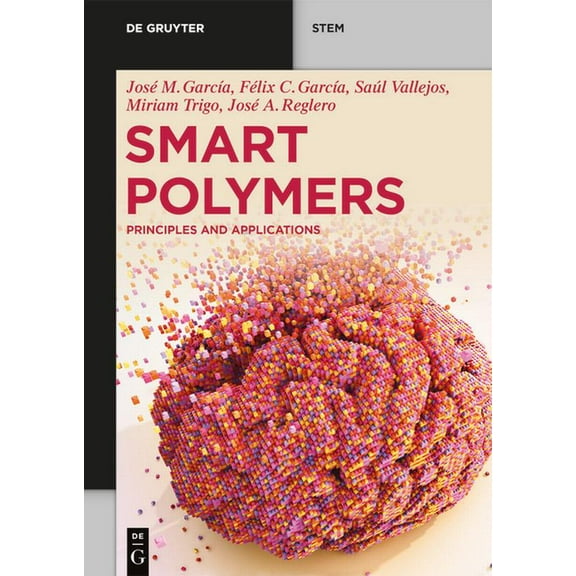 de Gruyter Stem Smart Polymers: Principles and Applications, (Paperback)