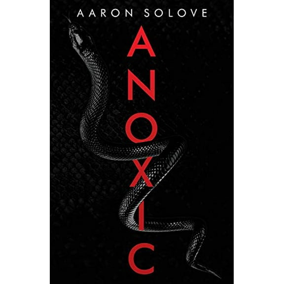 Pre-Owned Anoxic, 9781665702690, 1665702699, Paperback,