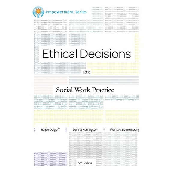Pre-Owned Ethical Decisions for Social Work Practice (Brooks/Cole Empowerment Series), 9780840034106, Paperback, 9 edition