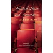Notebook of Roses and Civilization