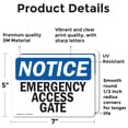 thumbnail image 2 of (2 Pack) Emergency Access Gate OSHA Notice Sign 7 Inch X 5 Inch Vinyl Label Decal Sticker Weather Resistant, UV Protected for Workplace, Business, and Construction Site, Made in the USA, 2 of 7