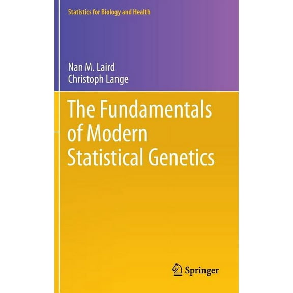 Statistics for Biology and Health The Fundamentals of Modern Statistical Genetics, (Hardcover)