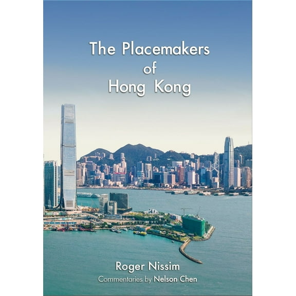 The Placemakers of Hong Kong, (Paperback)