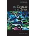 thumbnail image 2 of The Courage to Be Queer (Hardcover), 2 of 2