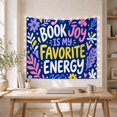 thumbnail image 5 of Book Joy Favorite Energy Quote With Flowers, Cheerful Illustration Style for Book Lovers, Literary Wall Decor, Birthday Gift, Tapestry Wall Hanging for Bedroom and Reading Nook, 5 of 7