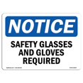thumbnail image 1 of SignMission OS-NS-P-1014-L-18152 OSHA Notice Sign - Safety Glasses & Gloves Required, 1 of 1