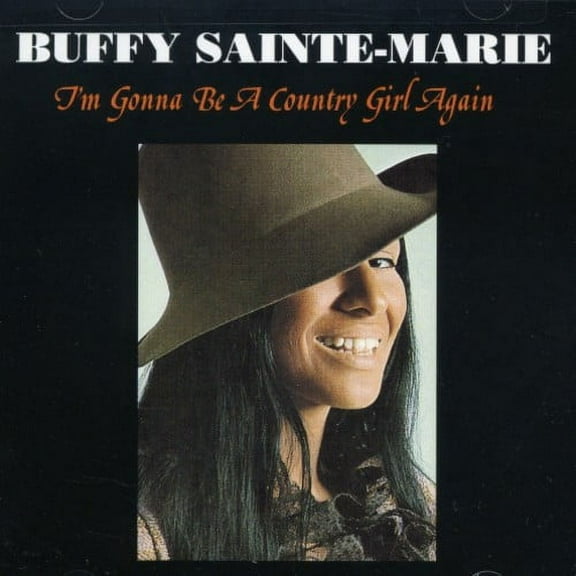 Buffy Sainte-Marie - I'm Gonna Be a Country Girl Again - Music & Performance - CD