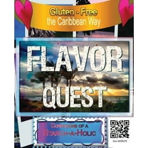 Medibbean Recipes A Gluten Free Flavor Quest: Healthy Gluten free Medibbean recipes, Book 1, (Paperback)