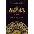 thumbnail image 2 of An African Rebound : A Novel (Paperback), 2 of 2