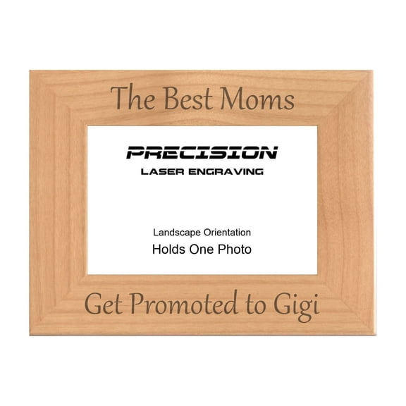 PrecisionNC Engraving New Grandma Gifts The Best Moms Get Promoted to Gigi Engraved Natural Wood Picture Frame 4x6 Landscape