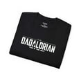 thumbnail image 5 of The DADALORIAN T-SHIRT | FATHER'S DAY GIFTS | 4 Colors, 5 of 10