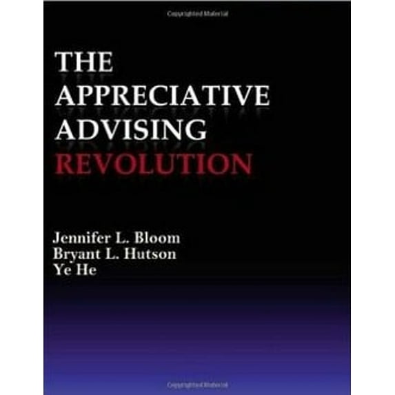 Pre-Owned The Appreciative Advising Revolution (Paperback) 1588748073 9781588748072