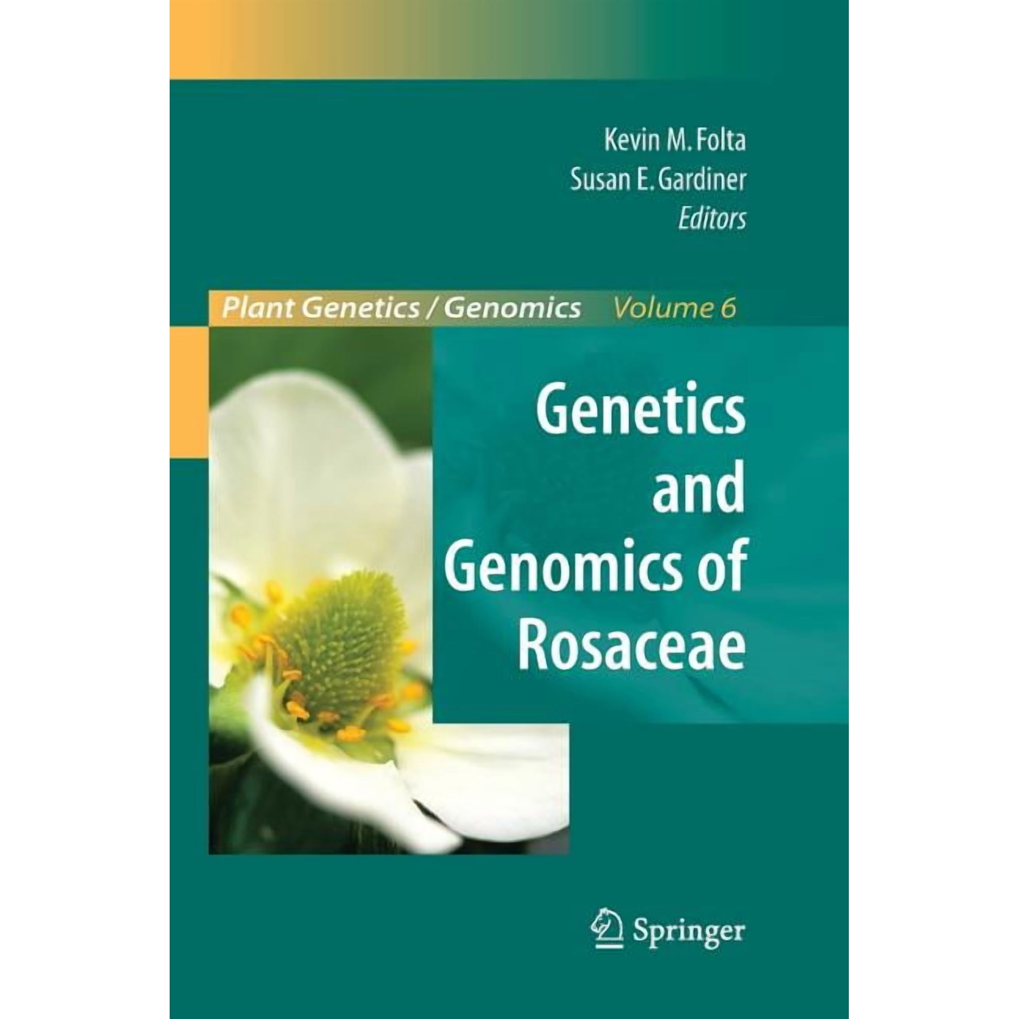 Plant Genetics and Genomics: Crops and M Genetics and Genomics of Rosaceae Book 6 (Paperback)