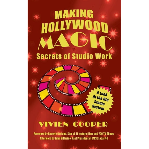 Making Hollywood Magic (hardback): Secrets of Studio Work, (Hardcover)