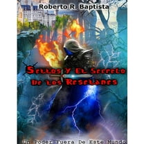Sellos y el Secreto de los Reselanes, (Paperback)