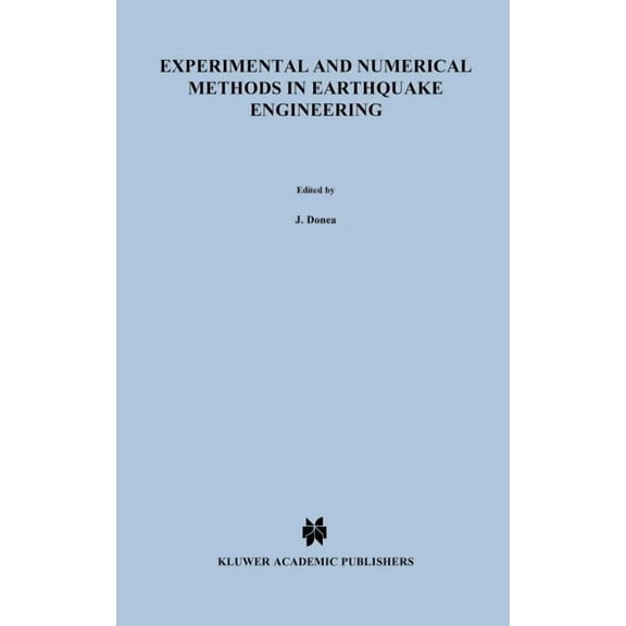 Eurocourses: Reliability & Risk Analysis Experimental and Numerical Methods in Earthquake Engineering, Book 2, (Hardcover)