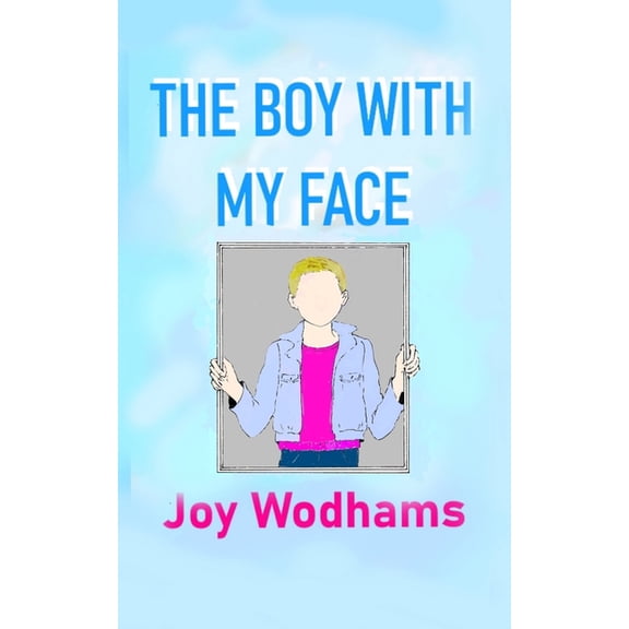 The Boy with My Face, (Paperback)