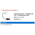 thumbnail image 2 of Fog Light Connector - Compatible with 1994 - 1998 Dodge Ram 1500 1995 1996 1997, 2 of 2