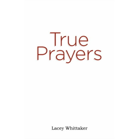 True Prayers, (Paperback)