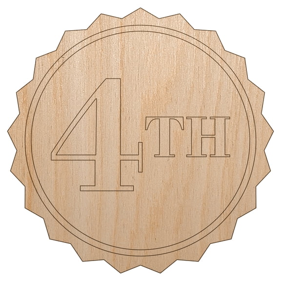Fourth 4th Place Circle Award Wood Shape Unfinished Piece Cutout Craft DIY Projects - 4.70 Inch Size - 1/4 Inch Thick
