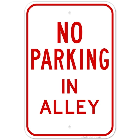 No Parking In Alley Sign, 12x18 Aluminum