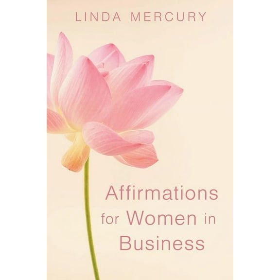 Dream Factory Affirmations for Women in Business, Book 2.5, (Paperback)