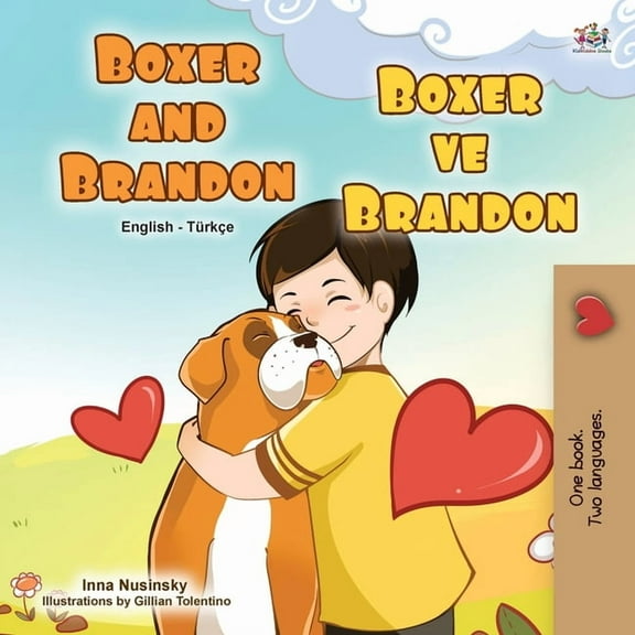 English Turkish Bilingual Collection Boxer and Brandon (English Turkish Bilingual Children's Book), (Paperback)