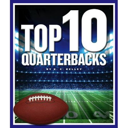 Top 10 Quarterbacks