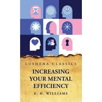 Increasing Your Mental Efficiency (Hardcover)