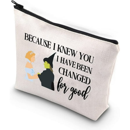 Musical Lover Gift for Best Friend Because I Knew You I Have Been Changed For Good Make Up Bag