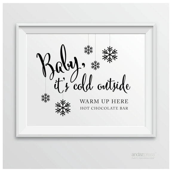 Baby It's Cold Outside - Hot Chocolate Formal Black & White Wedding Party Signs