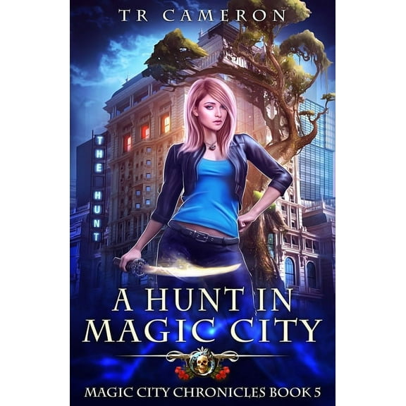 Magic City Chronicles A Hunt in Magic City, Book 5, (Paperback)