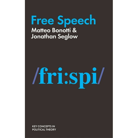 Key Concepts in Political Theory: Free Speech (Paperback)