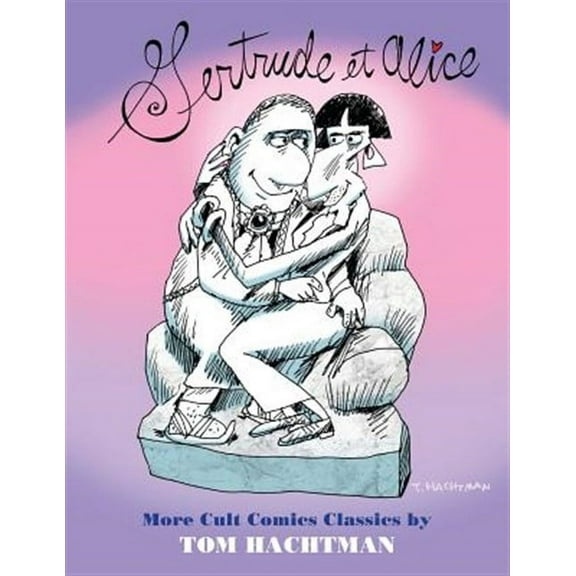Gertrude et Alice: More Cult Comics Classics (Paperback)