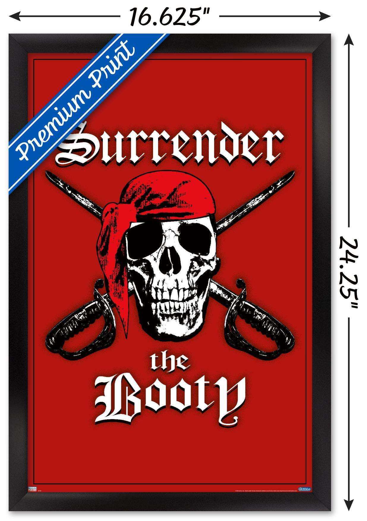 Surrender the Booty Wall Poster, 14.725" x 22.375", Framed