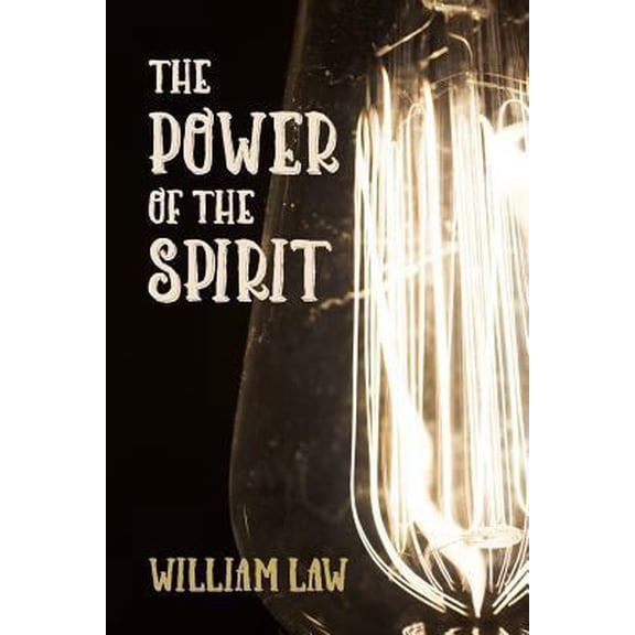 Pre-Owned The Power of the Spirit (Paperback) 1943133549 9781943133543