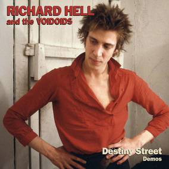 Hell, Richard And The Voidoids Destiny Street Demos Records & LPs