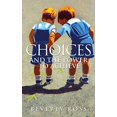 thumbnail image 1 of Choices and the Power to Achieve, 1 of 2
