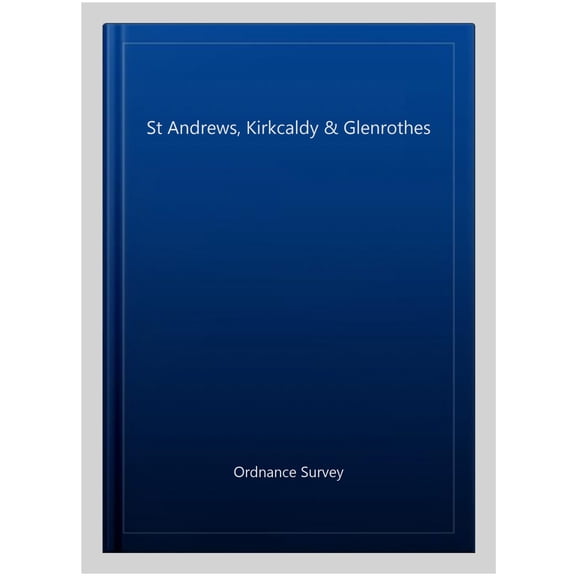 St Andrews, Kirkcaldy & Glenrothes