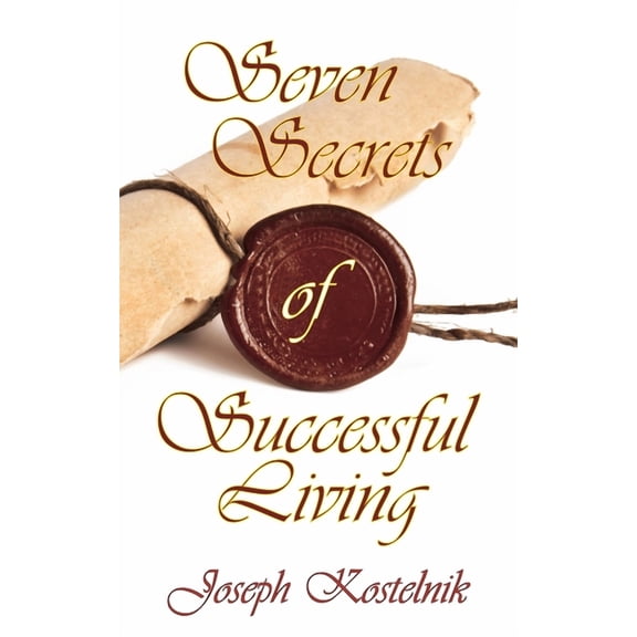 Seven Secrets of Successful Living (Paperback)