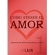 thumbnail image 1 of COMO ATRAER EL AMOR 1 LAIN LAIN GARCIA CALVO, 1 of 2