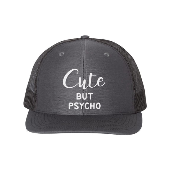 Cute But Psycho, Psycho Hat, Funny Hats, Snapback, Trucker Cap, Gift For Her, Adjustable, 10 Different Colors!, Women's Hat, White Text, Charcoal/Black
