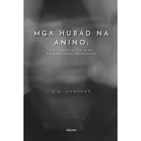 MGA Hubad Na Anino, (Paperback)