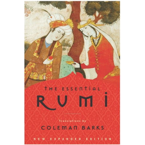 Pre-Owned The Essential Rumi - Reissue: New Expanded Edition (Paperback) 0062509594 9780062509598