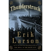 Pre-Owned Thunderstruck (Hardcover 9781400080663) by Erik Larson