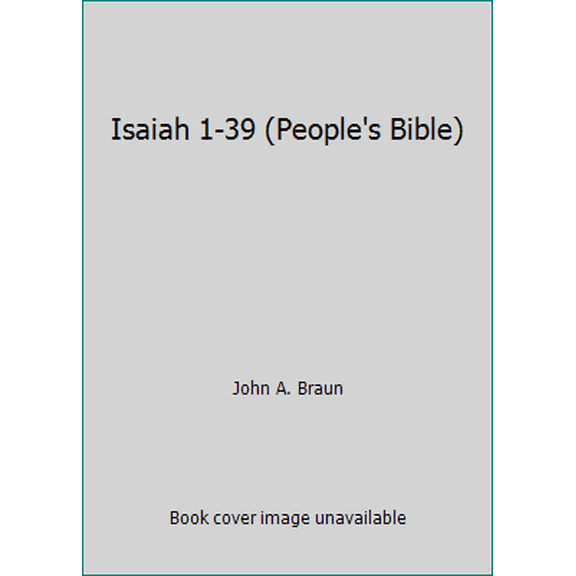 Pre-Owned Isaiah 1-39 (People's Bible) (Paperback) 081001212X 9780810012127