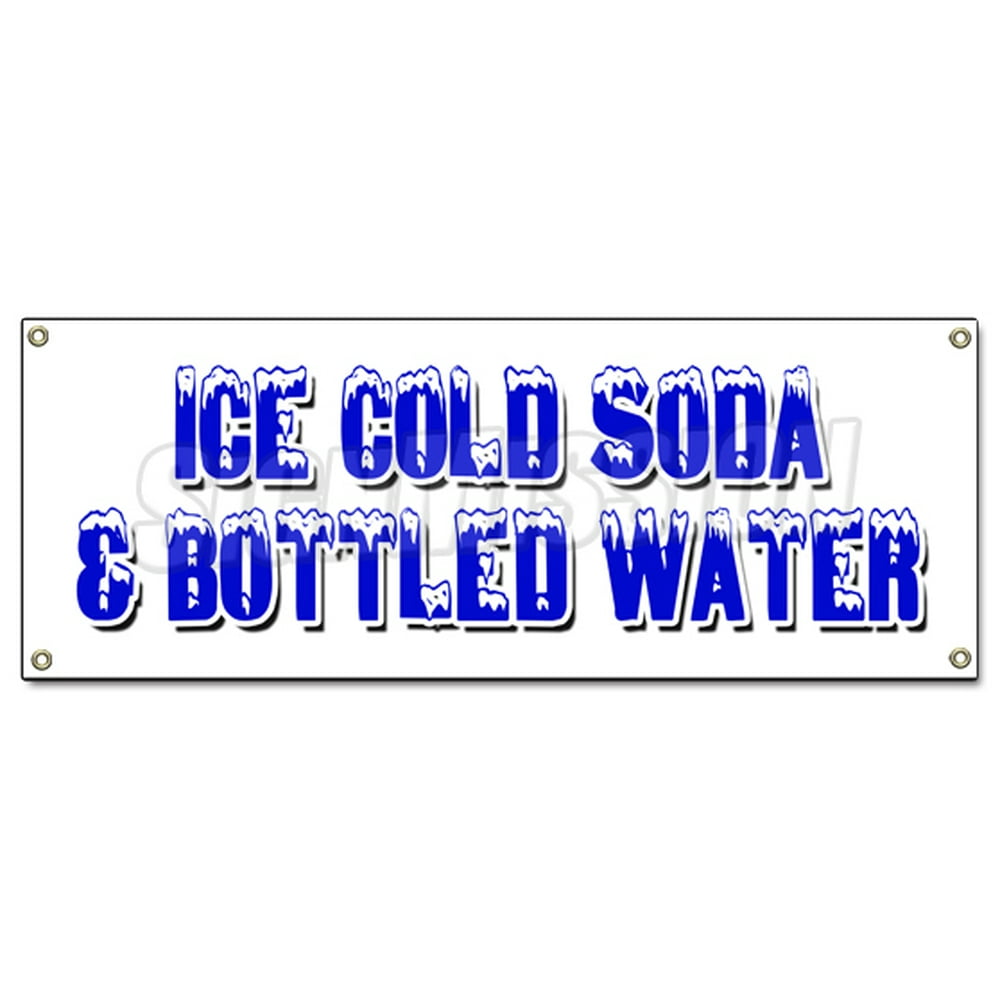 ICE COLD SODA & BOTTLED WATER BANNER SIGN iced fountain drinks pop h2o