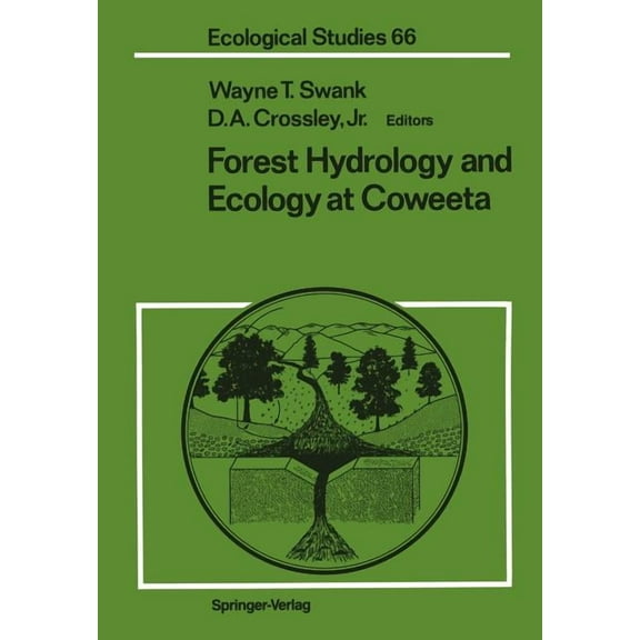 Ecological Studies Forest Hydrology and Ecology at Coweeta, Book 66, (Paperback)