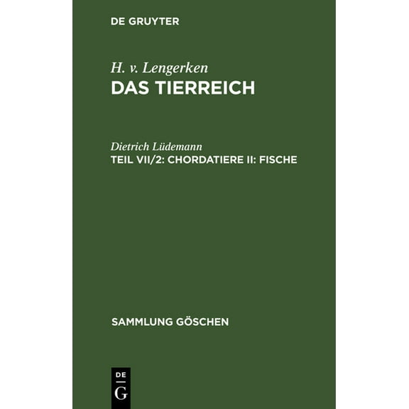 Sammlung Göschen Chordatiere II: Fische, Book 356, (Hardcover)